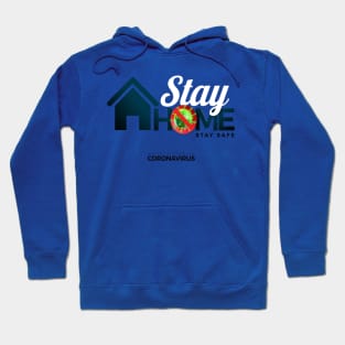 stay home stay safe Hoodie